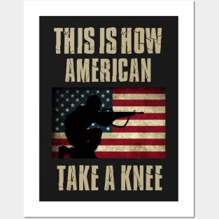 This is How Americans Take a Knee Posters and Art